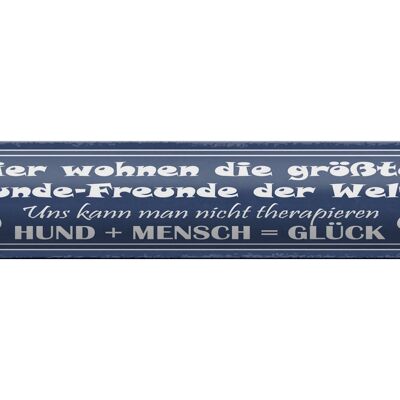 Blechschild Spruch 46x10cm Hier wohnen größten Hunde-Freunde