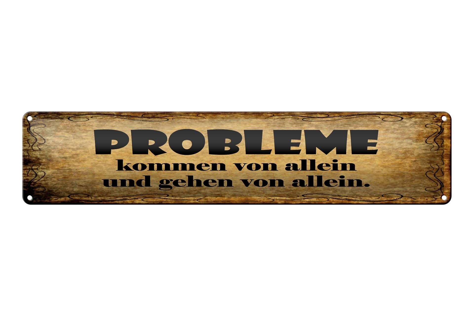 Targa in metallo con scritta 46x10 cm I problemi arrivano da soli