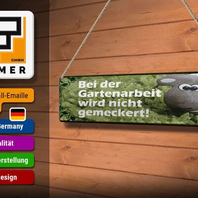 Blechschild Spruch 46x10cm Bei Gartenarbeit nicht meckern Dekoration