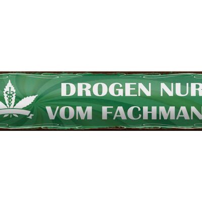 Plaque en tôle 46x10cm Médicaments uniquement du spécialiste de la décoration