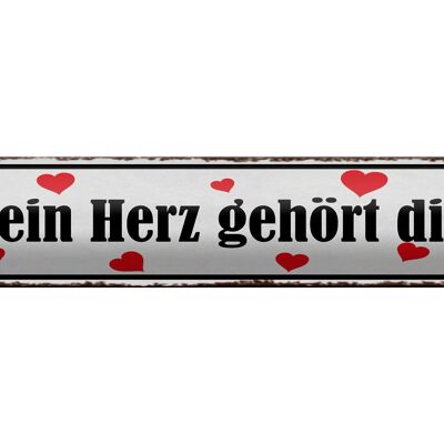 Blechschild Spruch 46x10cm Mein Herz gehört dir Herz Dekoration