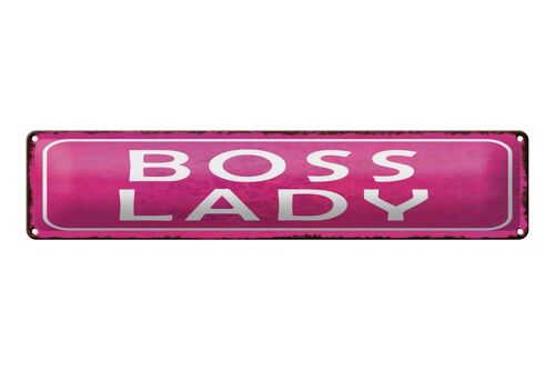 Blechschild Hinweis 46x10cm Boss Lady Geschenk Dekoration