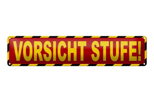 Blechschild Hinweis 46x10cm Vorsicht Stufe Dekoration