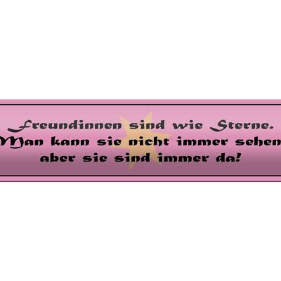 Blechschild Spruch 46x10cm Freundinnen wie Sterne immer da Dekoration