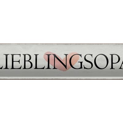 Blechschild Hinweis 46x10cm Lieblingsopa Herz Geschenk Dekoration