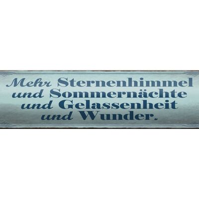 Blechschild Spruch 46x10cm Mehr Sternenhimmel Sommernächte