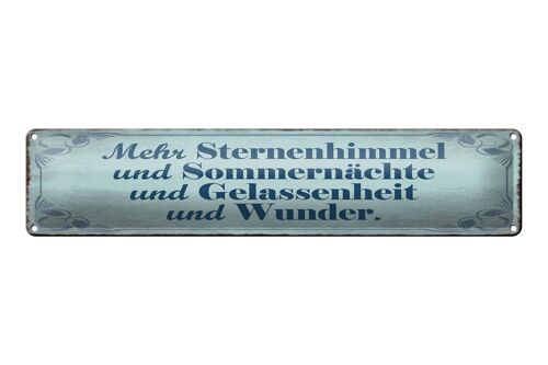 Blechschild Spruch 46x10cm Mehr Sternenhimmel Sommernächte