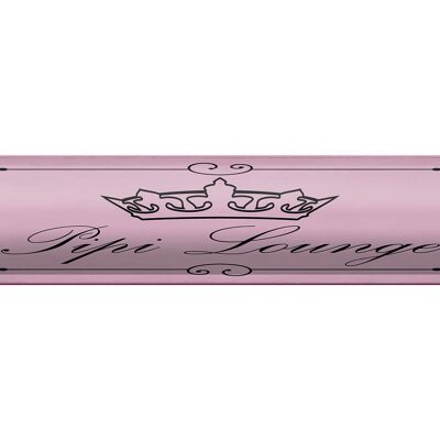 Cartel de chapa aviso 46x10cm Pipi Lounge corona de baño decoración rosa