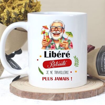 Taza personalizada "Retirado liberado"