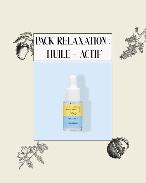 Pack Relaxation : Huile + Actif