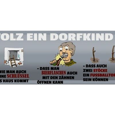 Blechschild Spruch 46x10cm ich bin stolz Dorfkind zu sein Dekoration