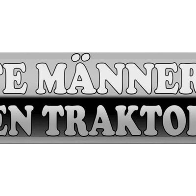 Blechschild Spruch 46x10cm echte Männer fahren Traktor Deko WandSchild