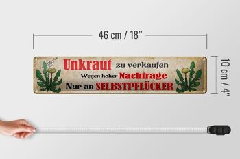 Panneau en étain indiquant 46x10 cm, décoration « Weeds only sell to self-pickers » 5