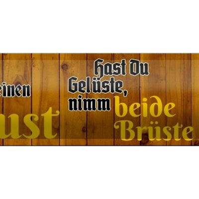 Blechschild Spruch 46x10cm hast du Lust nimm einen zur Brust Bier Deko