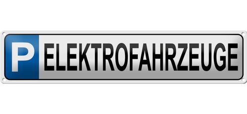 Blechschild Parken 46x10cm Parkplatz Elektrofahrzeuge Dekoration