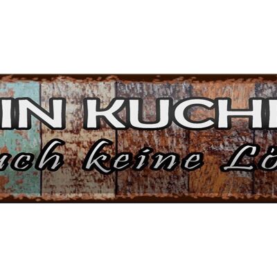 Blechschild Spruch 46x10cm kein Kuchen ist keine Lösung Dekoration