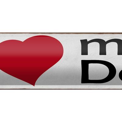 Blechschild Spruch 46x10cm i love my dog Herz Hund Geschenk Dekoration