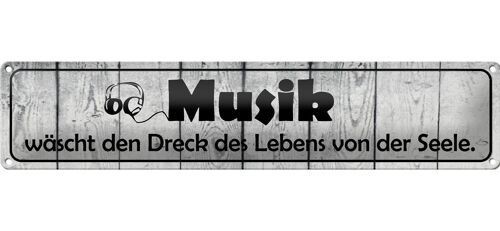 Blechschild Spruch 46x10cm Musik wäscht Dreck des Lebens Dekoration