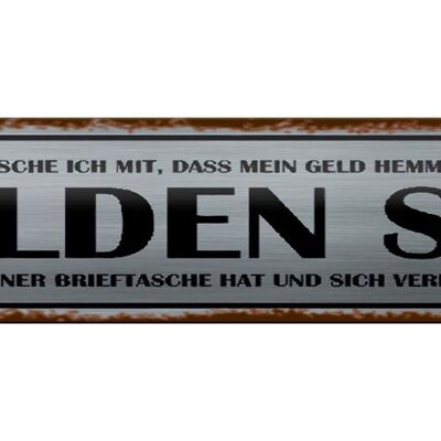 Blechschild Spruch 46x10cm wünsche ich mir Geld wilden Sex Dekoration