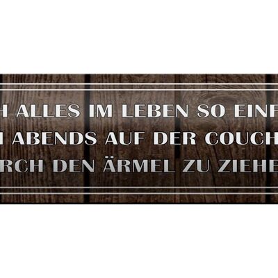 Blechschild Spruch 46x10cm wenn doch alles so einfach wäre Dekoration