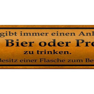 Blechschild Spruch 46x10cm Gibt immer Anlass Wein Bier oder Prosecco zu trinken