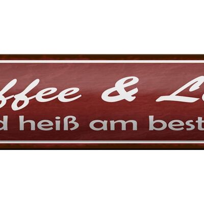 Letrero de chapa que dice 46x10 cm, el amor del café es la mejor decoración