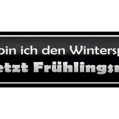 Blechschild Spruch 46x10cm endlich bin den Winterspeck los Dekoration