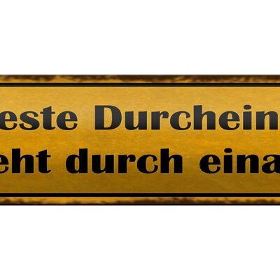 Blechschild Spruch 46x10cm das beste Durcheinander entsteht Dekoration