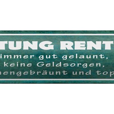 Blechschild Spruch 46x10cm Achtung Rentner gut gelaunt Dekoration