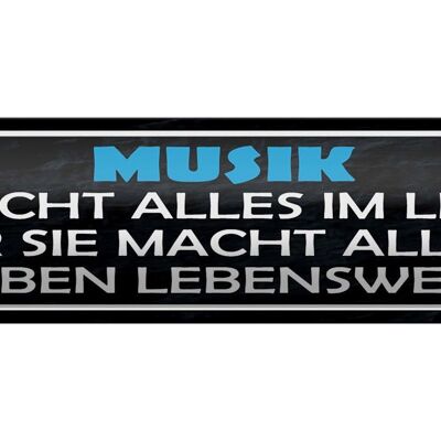 Tin sign saying 46x10cm Music is not everything in life but decoration