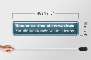 Panneau en étain disant 46x10cm, les hommes ne grandissent jamais, jouets de décoration 5