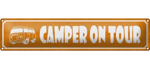 Blechschild Spruch 46x10cm Camper on tour Camping Dekoration