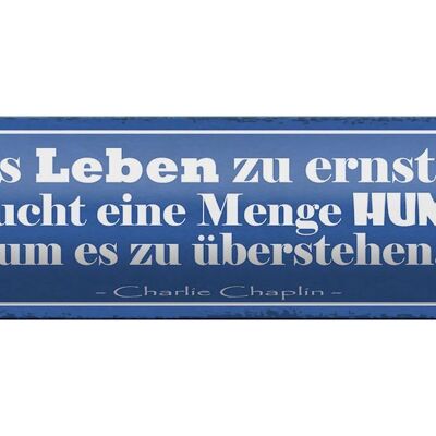 Blechschild Spruch 46x10cm wer Leben zu ernst nimmer Humor Dekoration