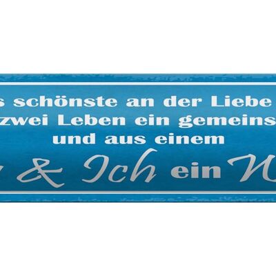 Blechschild Spruch 46x10cm Liebe zwei Leben Du Ich ein Wir Dekoration