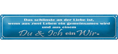 Blechschild Spruch 46x10cm Liebe zwei Leben Du Ich ein Wir Dekoration