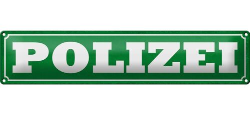 Blechschild Hinweis 46x10cm Polizei Dekoration