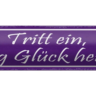 Blechschild Spruch 46x10cm Tritt ein bring Glück herein Dekoration