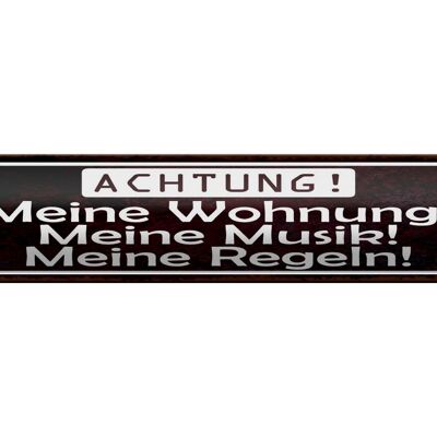 Blechschild Spruch 46x10cm Meine Wohnung meine Musik Regeln Dekoration