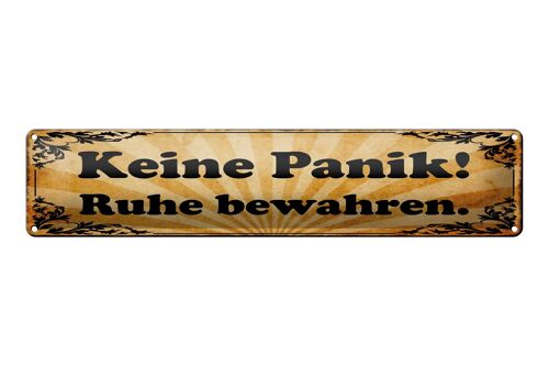 Blechschild Spruch 46x10cm Keine Panik Ruhe bewahren Dekoration