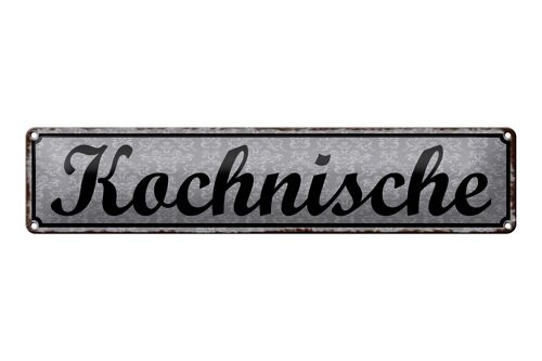 Blechschild Hinweis 46x10cm Kochnische Geschenk Dekoration