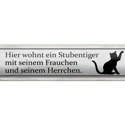 Blechschild Spruch 46x10cm Katze hier wohnt ein Stubentiger Dekoration