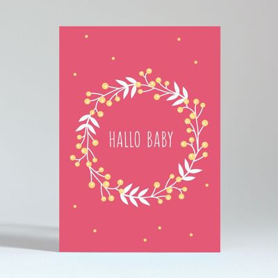 Cartolina "Hello Baby Ghirlanda Rosa"