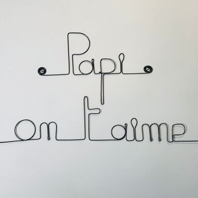 Cadeau Fête des Grand-Pères " Papi on t'aime " - Décoration Murale en Fil de Fer à punaiser sur un mur