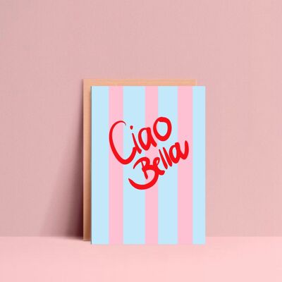 Ciao Bella postcard