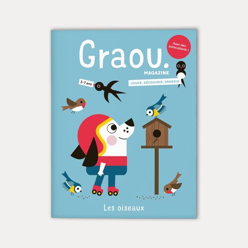 Magazine Graou 3 - 7 ans, N° Les Oiseaux