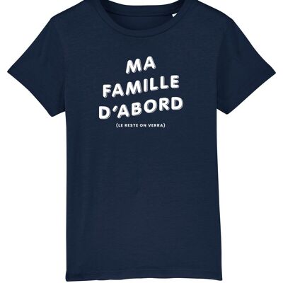 GIRL'S NAVY TSHIRT MY FAMILY FIRST (the rest we'll see)