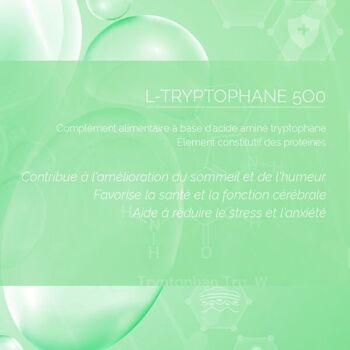 L-Tryptophane 500 mg : Moral & Humeur 3