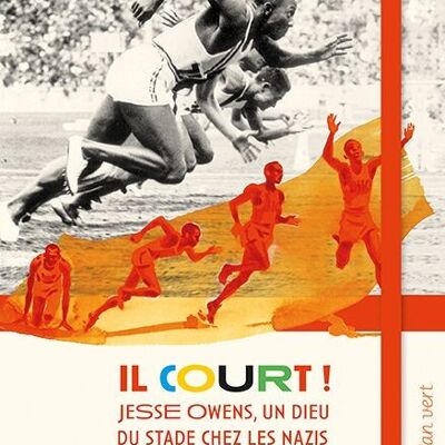 He is running ! A stadium god among the Nazis (Jesse Owens)