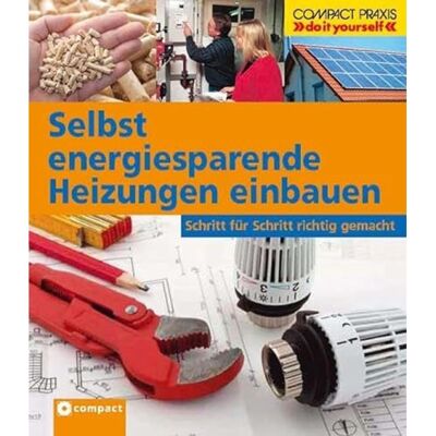 Livre Selbst Energiesparende Heizungen Einbauen