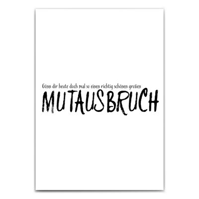 Mutausbruch Poster - Motivation Spruch